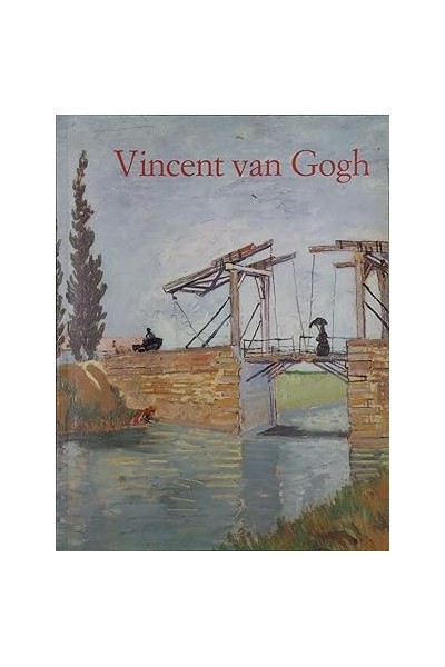 Vincent Van Gogh (1853-1890) Visión y realidad